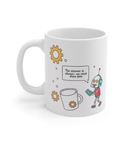Robot Coffee Mug: 'We Need More Data'  - Komik Hediye Kupa  Ofis Arkadaşına Harika Hediye