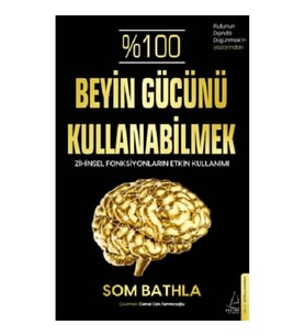 %100 Beyin Gücünü Kullanabilmek