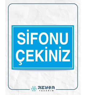Sifonu Çekiniz 21x28 Arkası Yapışkanlı Levha