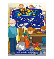 Temizliği Önemsiyoruz - Hadisleri Öğreniyorum