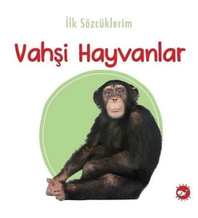 İlk Sözcüklerim -Vahşi Hayvanlar