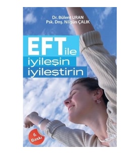 EFT ile İyileşin, İyileştirin