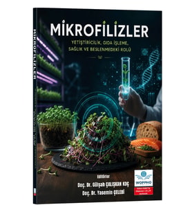 Mikrofilizler: Yetiştiricilik, Gıda İşleme Sağlık ve Beslenmedeki Rolü