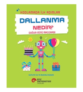Kodlamada İlk Adımlar Dallanma Nedir? Doğum Günü Macerası!