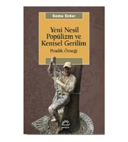 Yeni Nesil Popülizm ve Kentsel Gerilim