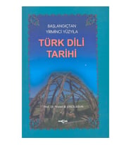 Başlangıçtan Yirminci Yüzyıla Türk Dili Tarihi