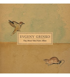 Evgeny Grinko Tiny Mouse Tales / Naive Albüm - Plak (Standart)