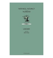 Tarih Nasıl Yazılmalı?  Yalansever