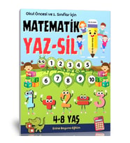 Okul Öncesi ve 1. Sınıflar İçin Matematik YAZ-SİL Kitabı