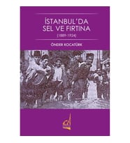 İstanbul'da Sel ve Fırtına - 1889-1924