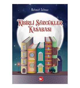 KİBİRLİ SÖZCÜKLER KASABASI