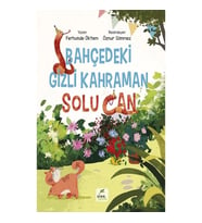 Bahçedeki Gizli Kahraman