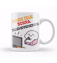 Şimdi izle Sonra izleyemessin Komik Kupa Bardak Porselen