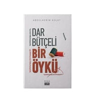 DAR BÜTÇELİ BİR ÖYKÜ