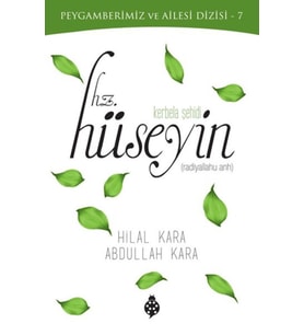 Kerbela Şehidi - Hz.Hüseyin