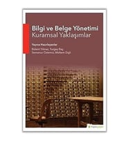 Bilgi Ve Belge Yönetimi Kuramsal Yaklaşımlar (Krem)