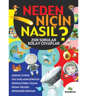 Neden Niçin Nasıl? - Zor Sorular Kolay Cevaplar