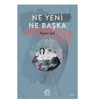 Ne Yeni Ne Başka