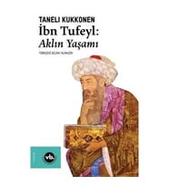İbn Tufeyl - Aklın Yaşamı