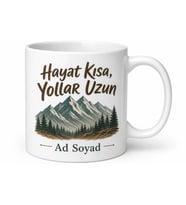 Macera Sever Yazılı Baskılı Kupa Bardak Doğa Gezgin Hediye