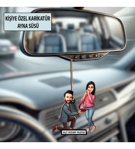Sevgiliye Özel Karikatür Ayna Süsü – Sevgililer Günü Hediyesi Araç İçi Süs