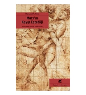 Marx’ın Kayıp Estetiği