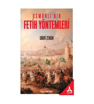 Osmanlı'nın Fetih Yöntemleri