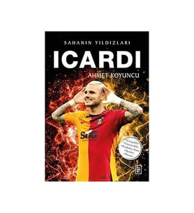 Icardi Sahanın Yıldızları Ahmet Koyuncu Parodi Yayınları