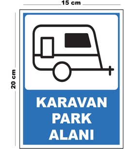 Metal Karavan Park Alanı 15cm x 20cm Uyarı Levhası Yönlendirme Tabelası