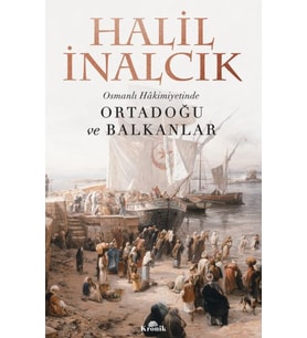 Osmanlı Hakimiyetinde Ortadoğu ve Balkanlar