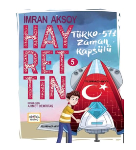 Hayrettin-5 Türko-571 Zaman Kapsülü
