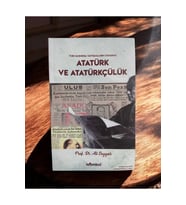 Türk Basınında Tartışmaların Odağında Atatürk ve Atatürkçülük