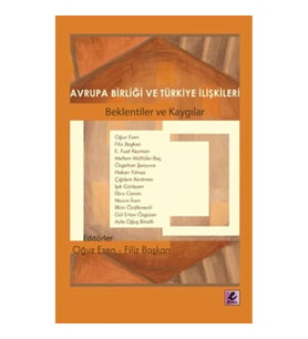 Avrupa Birliği ve Türkiye İlişkileri  Beklentiler ve Kaygılar