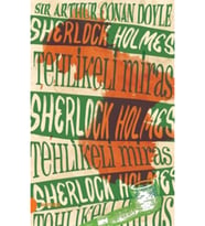Sherlock Holmes 6- Tehlikeli Miras 9789752468788