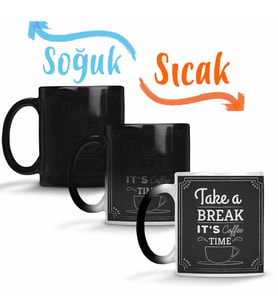 Coffe Take a Break it's Coffee Time Sihirli Kupa Bardak Porselen