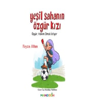 Yeşil Sahanın Özgür Kızı