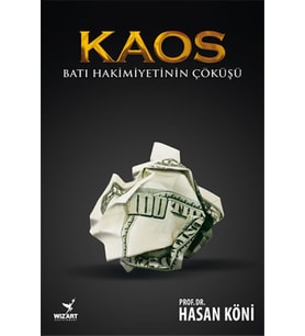 Kaos - Batı Hakimiyetinin Çöküşü
