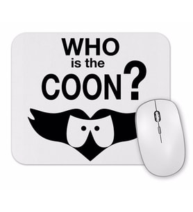Who is The Coon Mouse Pad.jpg