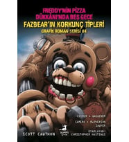 Freddy’nin Pizza Dükkanı’nda Beş Gece: Fazbear'ın Korkunç Tipleri Grafik Roman Serisi 4
