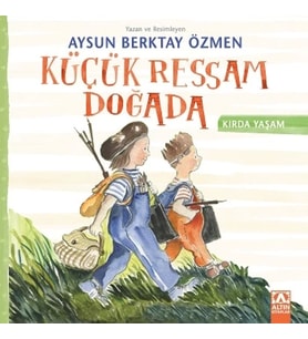 Küçük Ressam Doğada - Kırda Yaşam Serisi