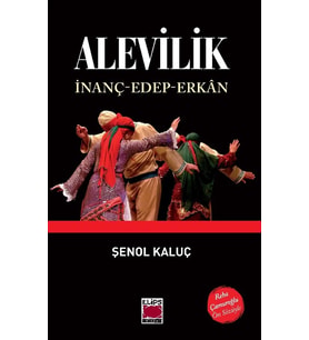 Alevilik İnanç-Edep-Erkân