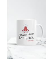 Oldu Oldu Olmadı Çay Içeriz Kupa Bardak