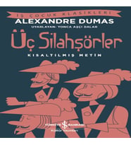 Üç Silahşörler (Kısaltılmış Metin)