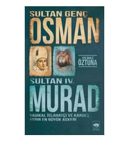 Sultan Genç Osman ve Sultan IV. Murad