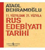 11. Yüzyıldan 21. Yüzyıla Rus Edebiyatı Tarihi