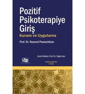 Pozitif Psikoterapiye Giriş: Kuram Ve Uygulama