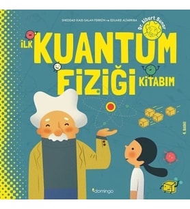 İlk Kuantum Fiziği Kitabım (Ciltli)