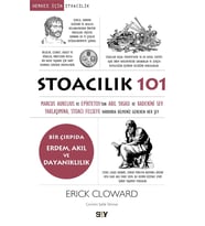 101: Marcus Aurelius ve Epiktetos'tan, Akıl Yasası ve Kaderini Sev Yaklaşımına, Stoacı Felsefe Hakkında Bilmeniz Gereken Her Şey