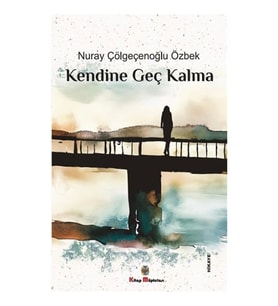 Kendine Geç Kalma