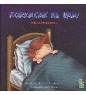 Korkacak Ne Var!